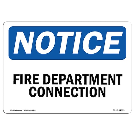 OSHA Notice Sign, Fire Department Connection, 7in X 5in Decal